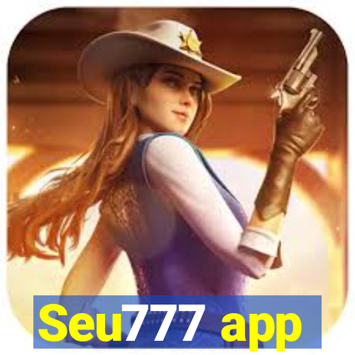 Seu777 app